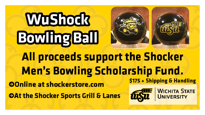 WuShock bowling ball. $175 + shipping & handling. All proceeds support the Shocker Men's bowling scholarship fund.